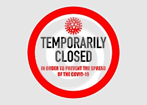 Office temporarily closed sign of coronavirus news. Information warning sign about quarantine measures in public places. isolated