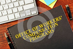 Office of Workers` Compensation Programs OWCP.