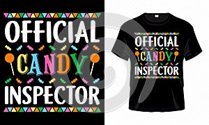 Official Candy Inspector - Happy Halloween t-shirt design vector template.