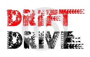 Offroad grunge drive and drift lettering