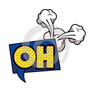 Oh comic words in speech bubble isolated icon