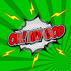 Oh! My God Comic Speech Bubble, Cartoon.