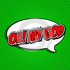 Oh! My God Comic Speech Bubble, Cartoon.