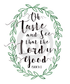 Oh Taste and See that the Lord is Good
