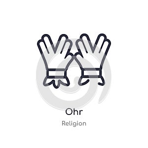 Ohr outline icon. isolated line vector illustration from religion collection. editable thin stroke ohr icon on white background