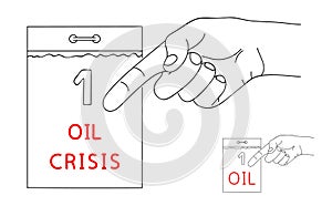 OIL CRISIS. Shortage resources. Message of global oil crisis on paper. Editable hand drawn contour. Sketch in minimalist