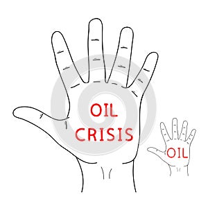 OIL CRISIS. Shortage resources. Message of global oil crisis on paper. Editable hand drawn contour. Sketch in minimalist