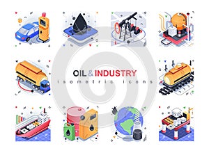 Oil industry isometric icons set. Extraction and transportation