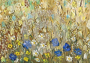 Oil painting on canvas. Cornflowers, chamomile and buttercup.