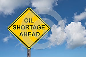 Oil Shortage Ahead Warning Sign