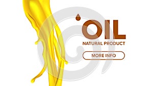 Oil Splash Vector. Extract Or Essential. Gasoline Banner. Advertisement. Clear Stream. 3D Realistic Isolated