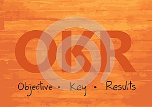 OKR - Objective Key Results acronym