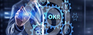 OKR. Objectives, Key and Results. Business target and focus concepts