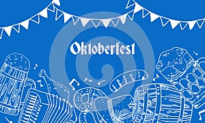 Oktoberfest composition. Beer mugs, barrel, food, music instruments, traditional objects on the bottom of the page. Hand drawn