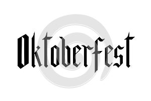 Oktoberfest fraktur font gothic lettering isolated on white. Traditional Bavarian beer festival. Easy to edit vector template for