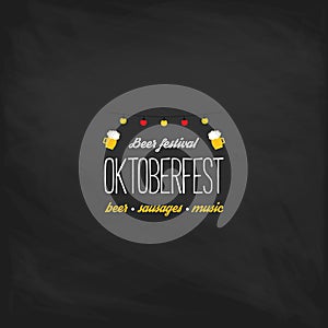 Oktoberfest vintage poster or greeting card on a chalkboard background. Beer festival lettering typography set