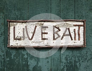 Old Birch Wood Sign for Live Bait