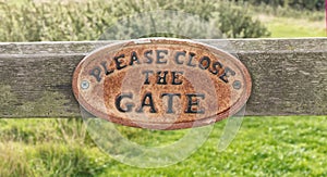 Old close the gate sign, Yorkshire