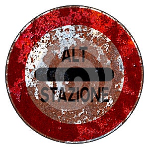 Old grunge EU road sign Checkpoints toll - Italy, Italian, Alt, Stazione