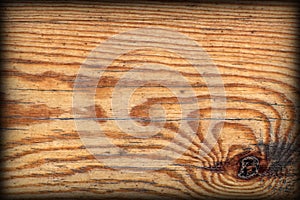 Old Knotted Pine Wood Board Vignetted Grunge Texture Detail