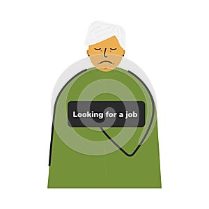 Old lady with Looking for a job sign. Social problem of inequality of ages. Job refusal for elderly people.