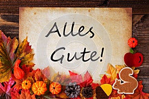 Old Paper With Alles Gute Means Best Wishes, Colorful Autumn Decoration