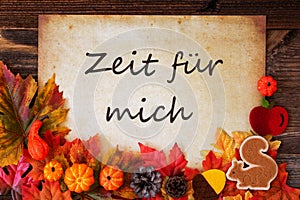 Old Paper With Autumn Decoration, Zeit Fuer Mich Means Time For Me