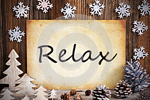 Old Paper With Christmas Decoration, Text Relax