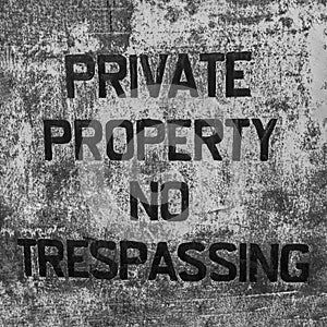 Old Private Property No Trespassing Sign in Black and White