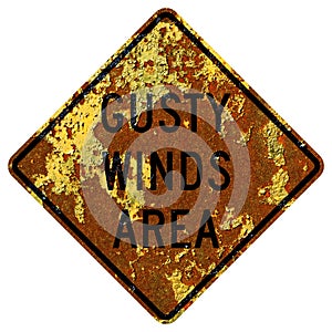 Old rusty American road sign - Gusty Winds Area