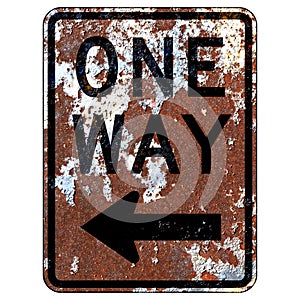 Old rusty American road sign - One Way, alternate