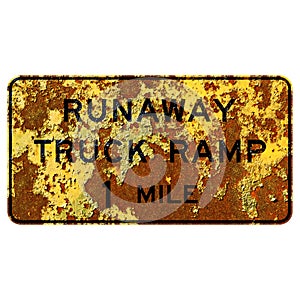 Old rusty American road sign - Runaway truck ramp