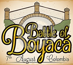 Old Scroll with Boyaca`s Bridge View Commemorating Battle of Boyaca, Vector Illustration photo