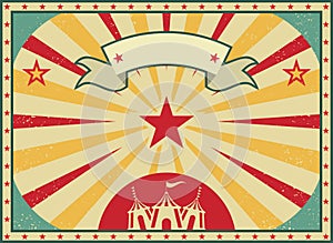 Old shabby American circus billboard in retro style. Vintage advertising poster with rays and aged background and ribbon