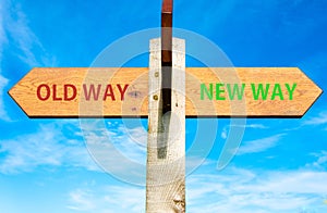 Old Way and New Way signs, Life change conceptual image