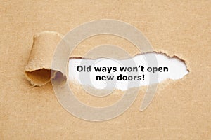 Old Ways Will Not Open New Doors Quote photo