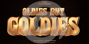 Oldies but goldies text, shiny golden style editable text effect