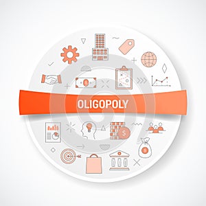 Oligopoly concept with icon concept with round or circle shape