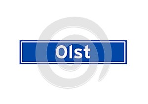 Olst isolated Dutch place name sign. City sign from the Netherlands.