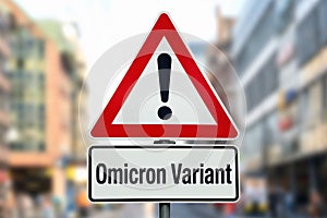 Omicron Variant at warning sign in city
