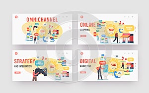 Omnichannel Landing Page Template Set. Several Channels Between Seller and Customer. Digital Marketing, Online Shopping