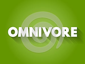 Omnivore text quote, concept background photo