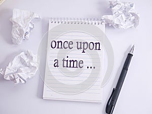 Once Upon a Time, story telling motivational inspirational quotes photo