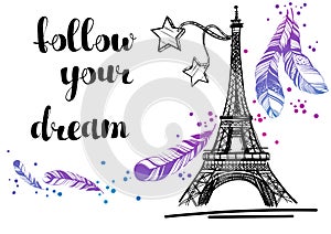 ?onceptual illustration. Boho chic style. Eiffel Tower with elements of Boho style feathers, ornaments and lettering.