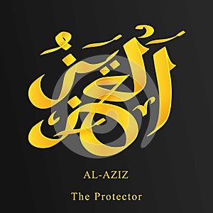 One of from 99 Names Allah. Arabic Asmaul husna, al-aziz  or the protector