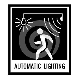 One color warning sign. Automatic light control.