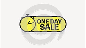 One day Sale. Special offer price sign. Advertising Discounts symbol. Speech bubble tag. Motion graphics