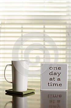 One day at a time coffee and tea inspiration