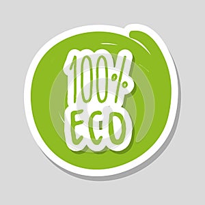 One hundred percent with eco food