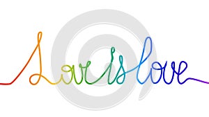 One line drawing of quotes. LOVE is Love, the colors of the rainbow. minimalistic linear illustration of the concept of
